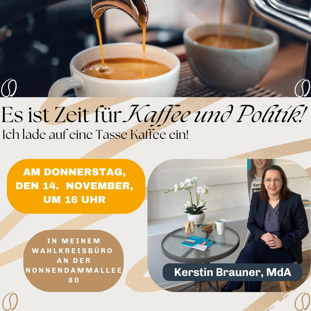 Kaffee und Politik bei Kerstin Brauner, MdA